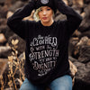 She is clothed with strength sweatshirt